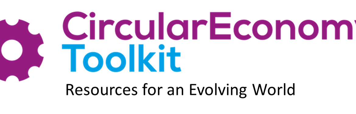 Circular Economy Toolkit: Resources for an Evolving World